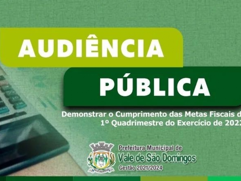 Convocação para Audiência Pública Referente ao 1º Quadrimestre de 2022